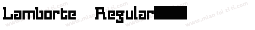 Lamborte Regular字体转换